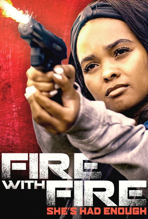 Fire with Fire poster