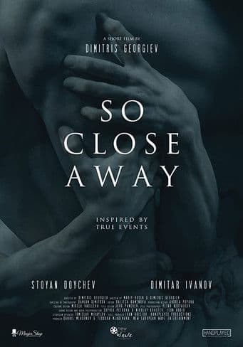 So Close Away poster