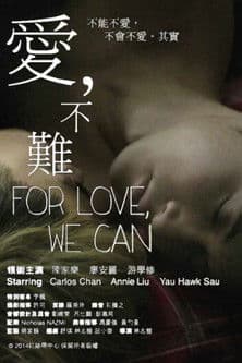For Love We Can poster