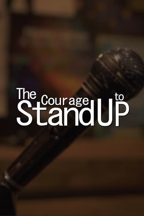 The Courage to Stand Up poster