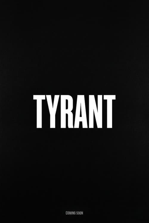 Tyrant poster