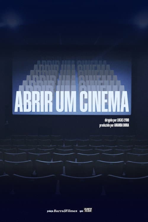 Abrir Um Cinema poster