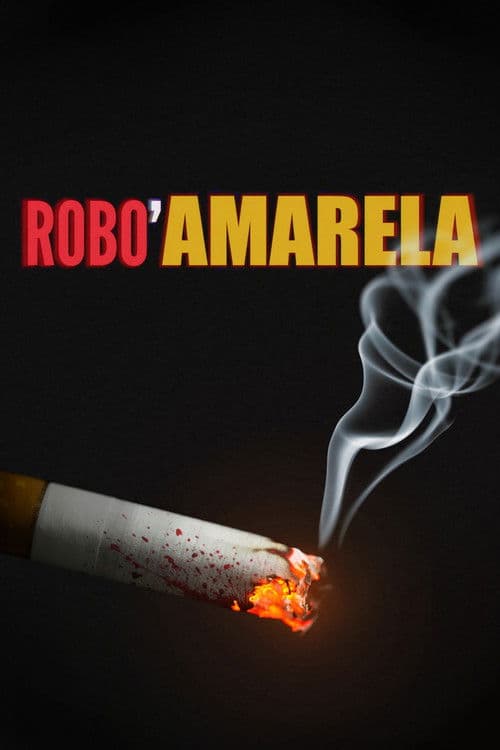 Robo' Amarela poster