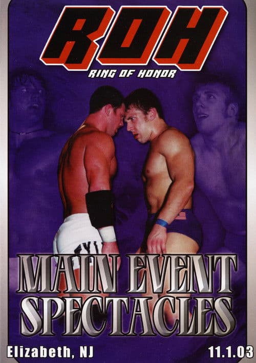 ROH: Main Event Spectacles poster