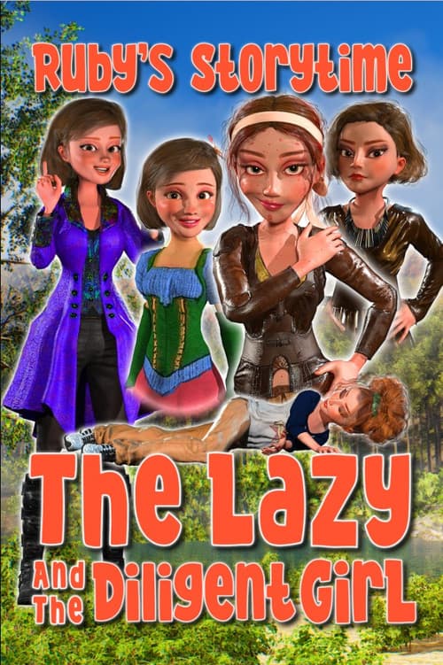 The Lazy And The Diligent Girl, Ruby's Storytime poster