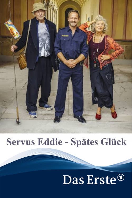 Servus Eddie - Spätes Glück poster