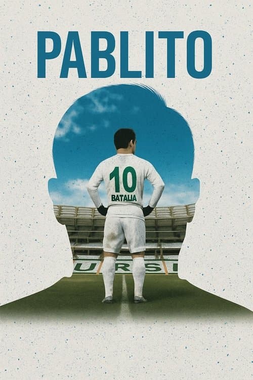 PABLITO: The Pablo Martin Batalla Documentary poster