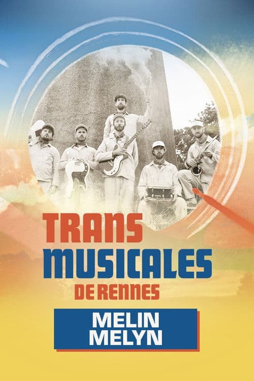 Melin Melyn en concert aux Trans Musicales de Rennes 2024 poster