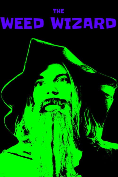 The Weed Wizard poster