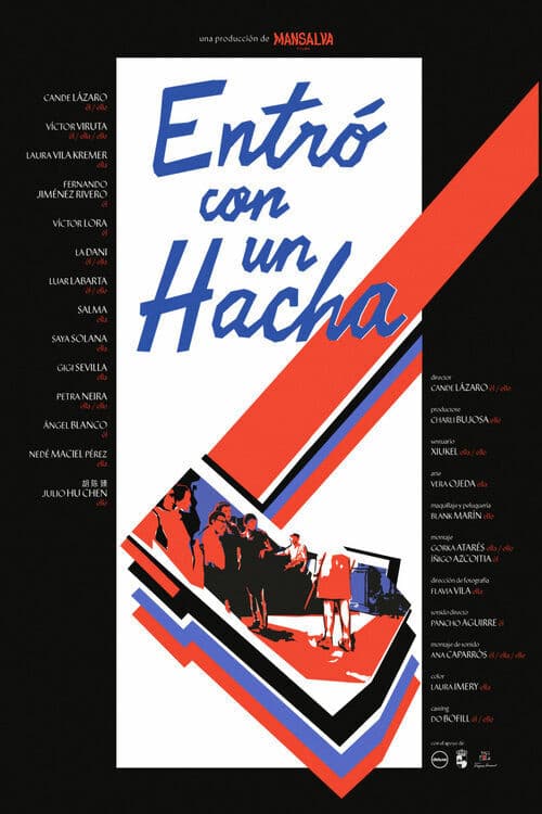 Entró con un hacha poster