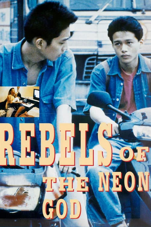 Rebels of the Neon God poster