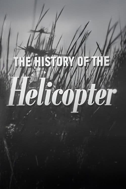The History of the Helicopter poster