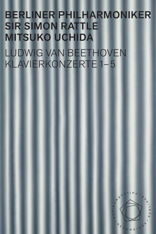 Beethoven: Piano Concertos 1-5 - Uchida, Rattle poster