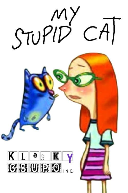 My Stupid Cat poster