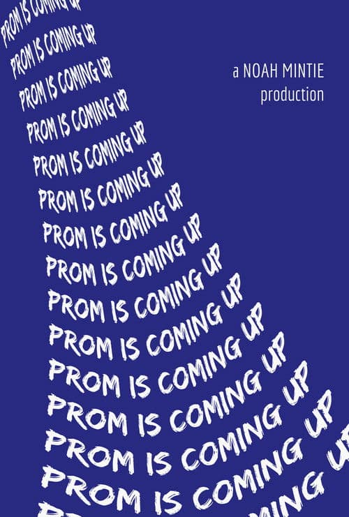 Prom is Coming Up! poster