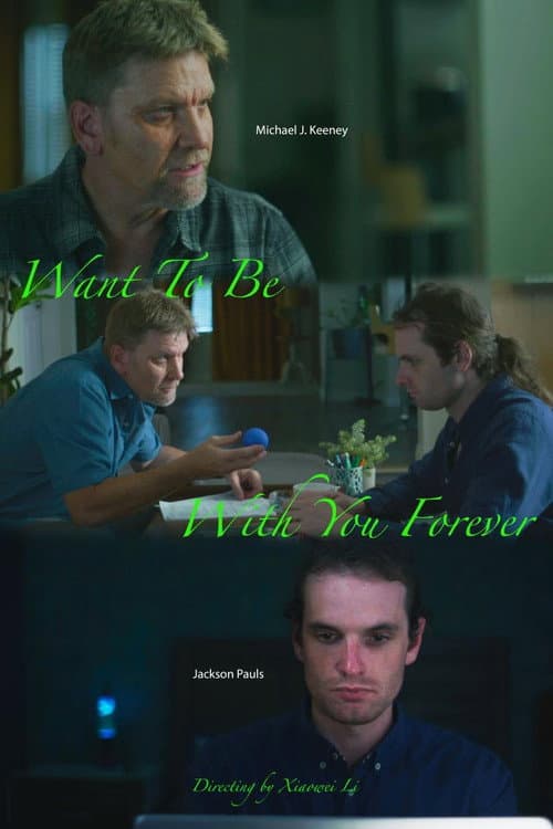 Want to Be with You Forever poster