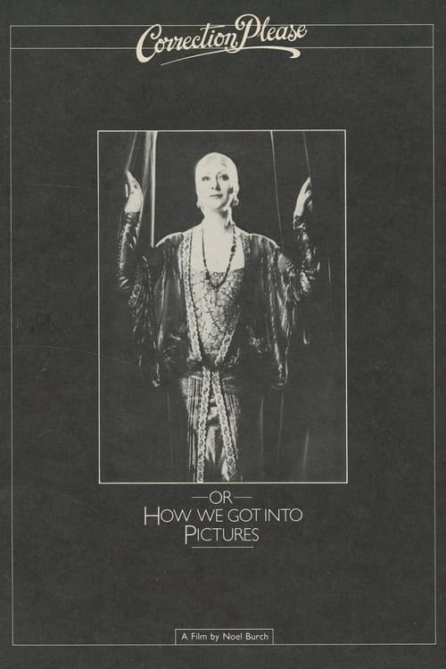 Correction, Please: or, How We Got into the Pictures poster
