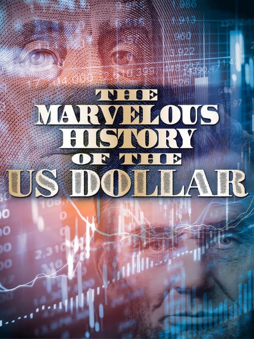 The Fabulous Story of U.S. Dollar poster