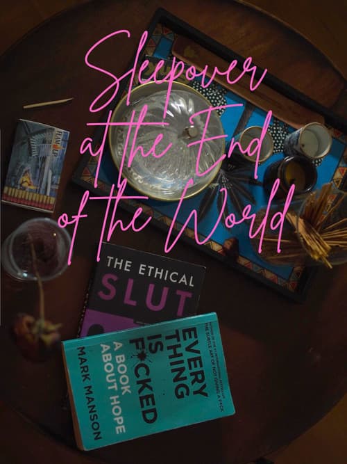 Sleepover at the End of the World poster