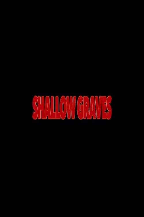 Shallow Graves