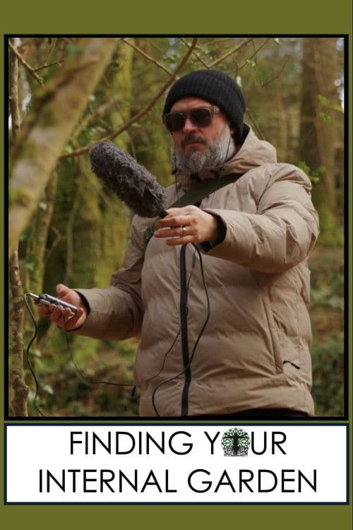 Finding Your Internal Garden poster