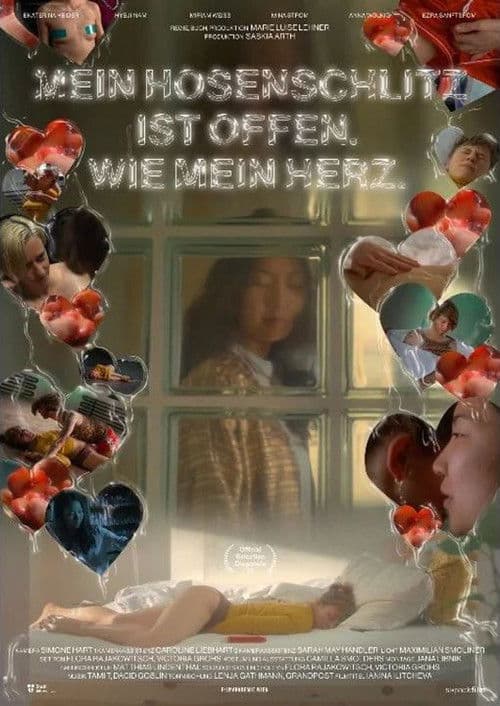 The Zip of My Pants Is Open. Like My Heart. poster