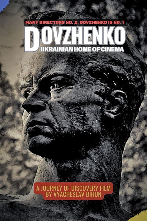 Dovzhenko. Ukrainian Homer of Cinema poster