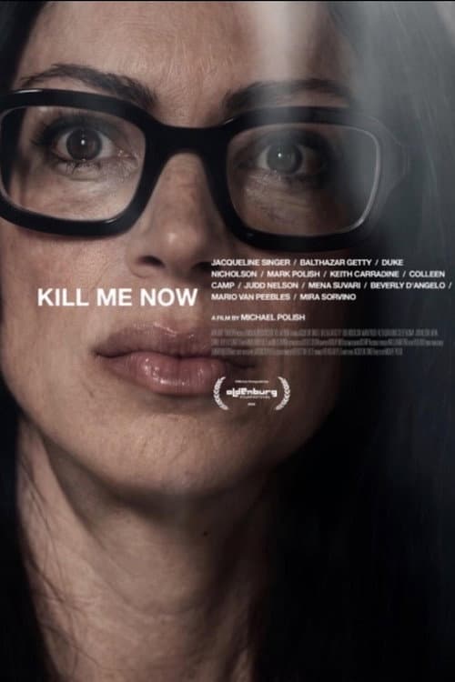Kill Me Now poster