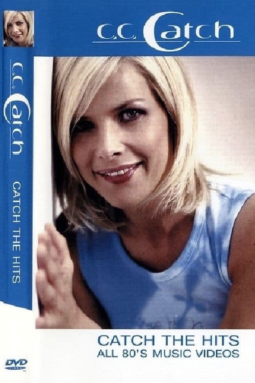 C.C. Catch - Catch The Hits poster