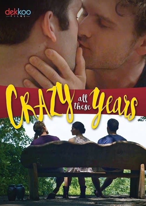 Crazy All These Years poster