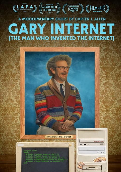 Gary Internet: The Man Who Invented the Internet poster