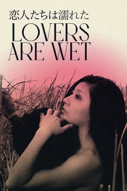 Lovers Are Wet poster
