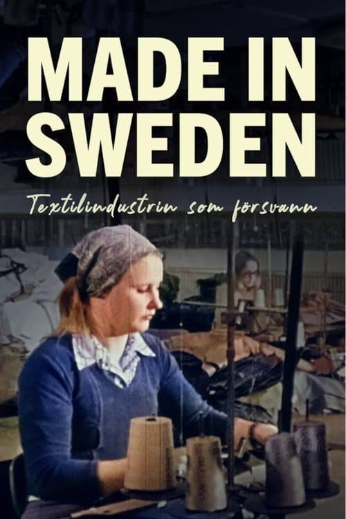 Made in Sweden - textilindustrin som försvann poster