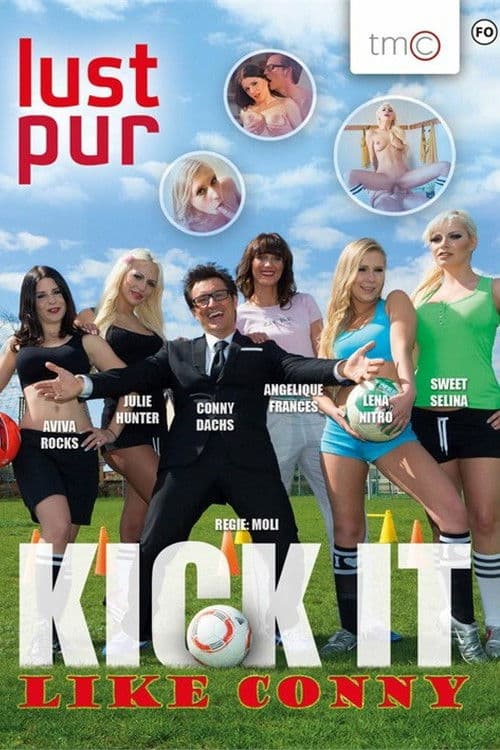 Lust Pur: Kick It Like Conny poster