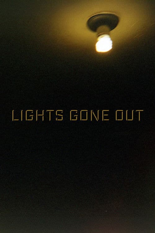 Lights Gone Out poster