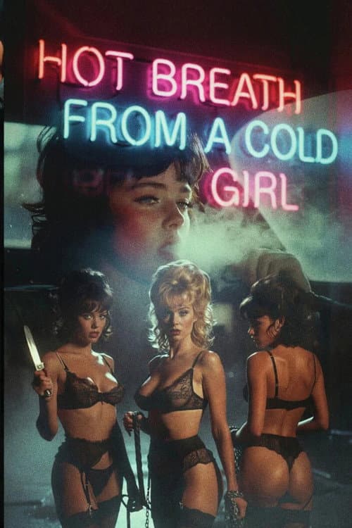 Hot Breath From A Cold Girl poster
