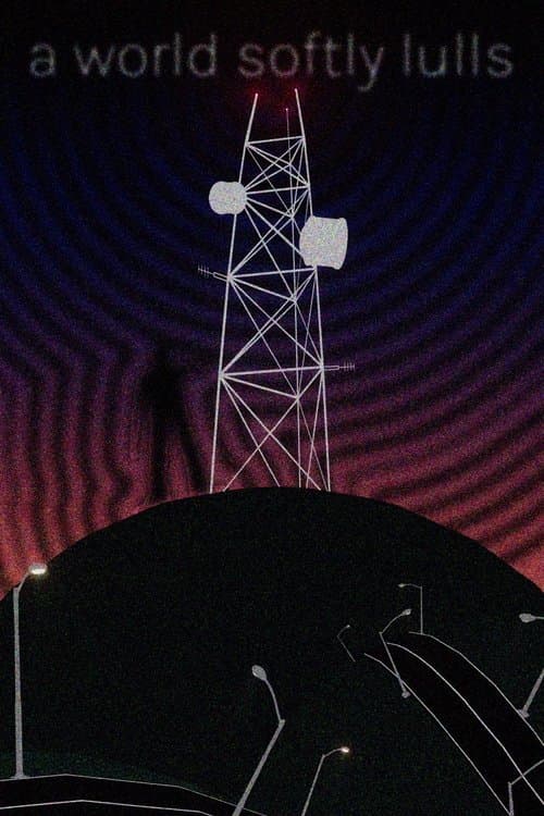 A World Softly Lulls poster