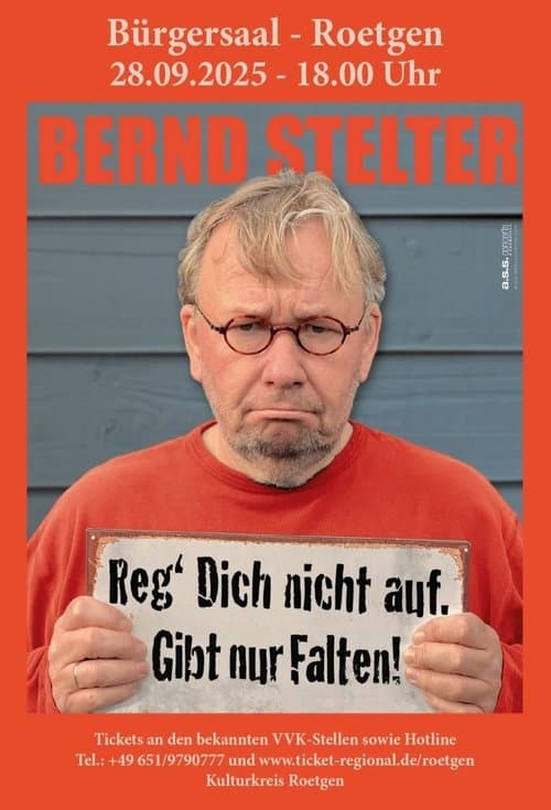 Reg' dich nicht auf, gibt nur Falten! poster