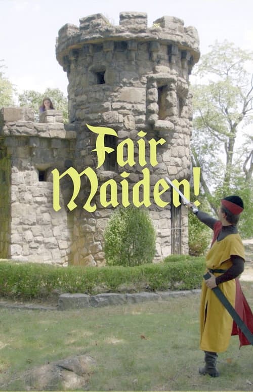 Fair Maiden! poster