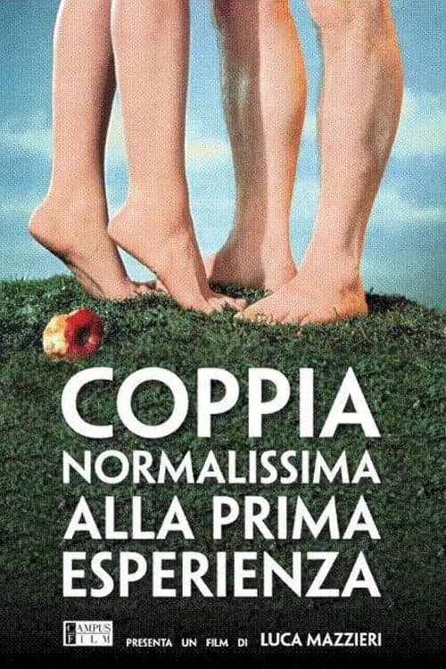 Coppia normalissima alla prima esperienza poster
