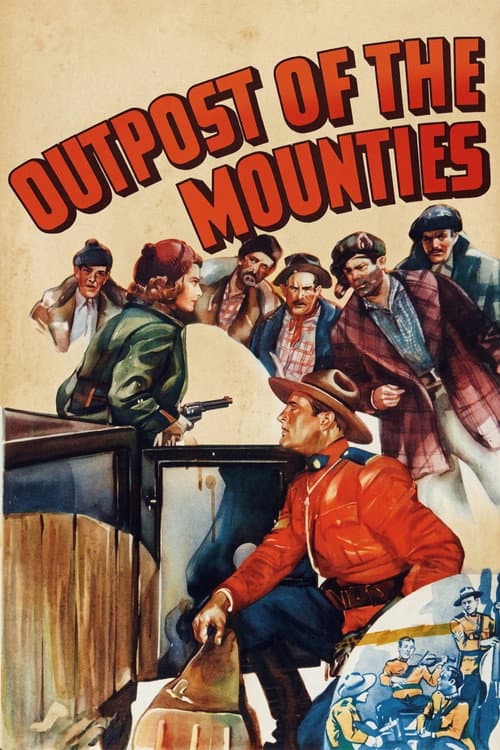 Outpost of the Mounties poster