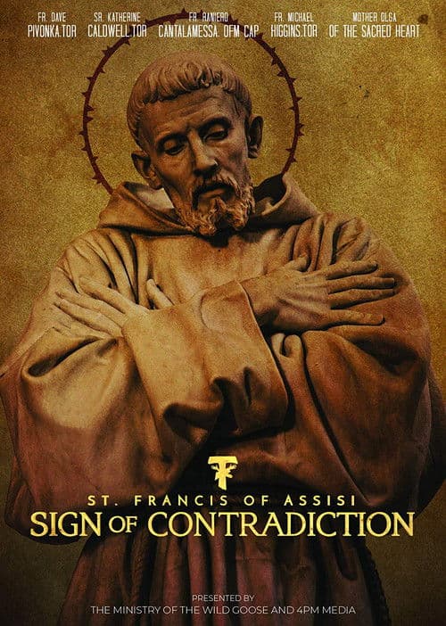 St. Francis of Assisi: Sign of Contradiction poster