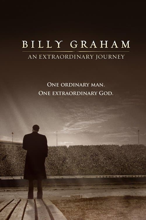 Billy Graham: An Extraordinary Journey poster