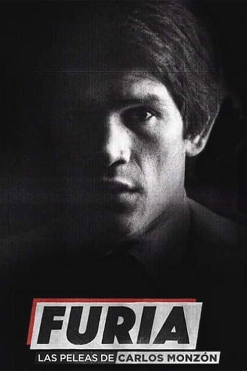 Furia, las peleas de Carlos Monzón poster