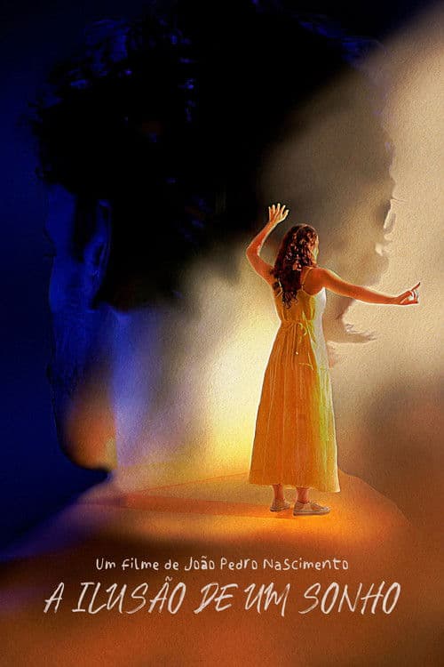 A Ilusão de um Sonho poster