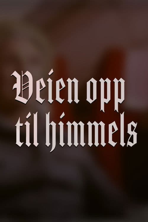 Veien opp til himmels poster