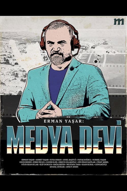 Erman Yaşar: The Media Giant poster
