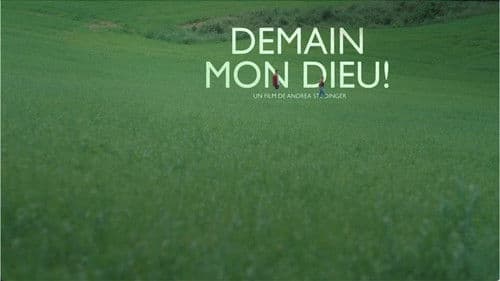 Tomorrow, My God! poster