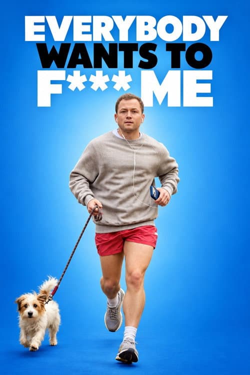 Everybody Wants to F*ck Me poster