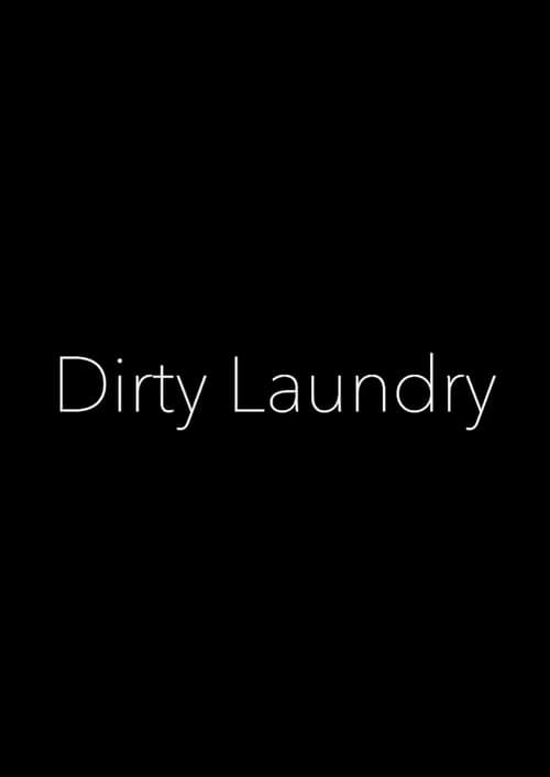 Dirty Laundry poster
